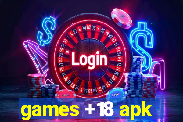 games +18 apk